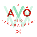 Logo A Avó Veio Trabalhar